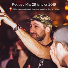 Reggae Mix - gèle ton week-end 26 janvier 2019