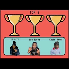 Top 3 (feat. 24 Nate & Keefy Bands)