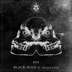 BDX - Black Hole (feat. Brado Sanz)