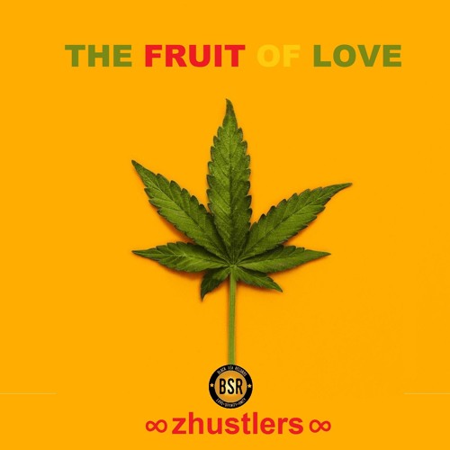 1. Jah inside the heart - zHustlers - Fruit of Love (2019)@bsr.fm