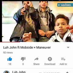 Luh John Ft Mobside Maneuver