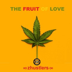 13. Jah Is Our God - zHustlers - Fruit of Love (2019)@bsr.fm