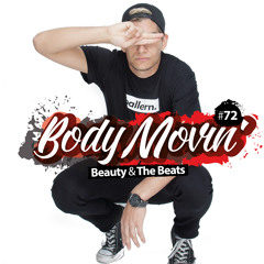 Body Movin'  Sendung 72 (Gast Beauty And The Beats)