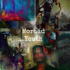 Calvin Goldchain & Josh Forehead - MORBID YOUTH