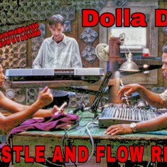 Hustle and flow remix