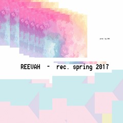 REEVAH - rec. spring 2017 (prod. by SMK)