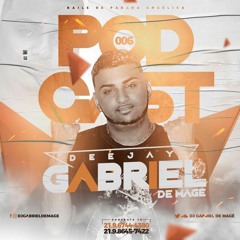 PODCAST DE P.A 006 DO BAILE DE PARADA ANGELICA (( DJ GABRIEL DE MAGÉ ))