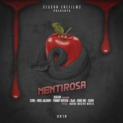 Mentirosa Remix - Dixzon Ft. Izone,Zaja,Nixo Jalcarv,Tommy Boysen,Zaja,Sashi,CracMc