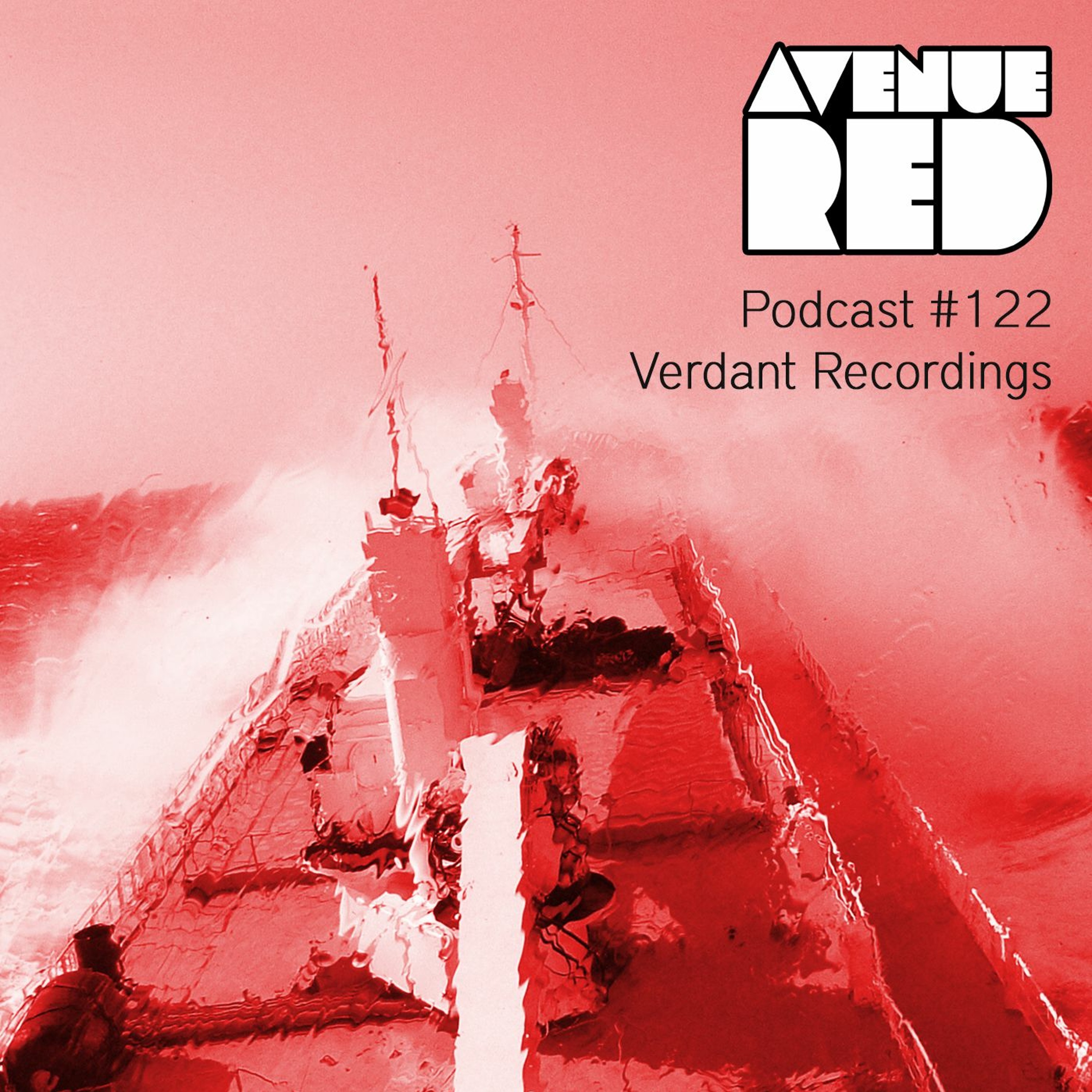 Avenue Red Podcast #122 - Verdant Recordings