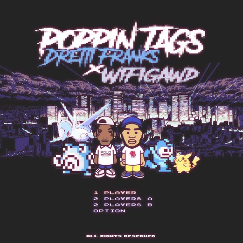 Dretti Franks - Poppin Tags (Ft. Wifigawd) (Prod. Dretti Franks)