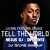 Artwork for NeXus DJ vs Lecrae - Tell The World It's Different ( DJ Ändré Mashup ) | FREE DL + EXTENDED |