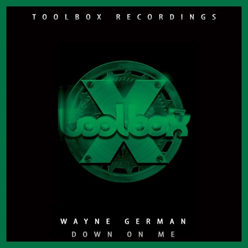 Wayne German- Down On Me (Jun 2019)