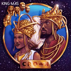 King MAS - Crown (Bantu Nation Movement Ent.)