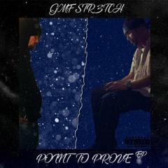 Point To Prove (The EP)