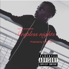 Sleepless nights prod.Yung Tago