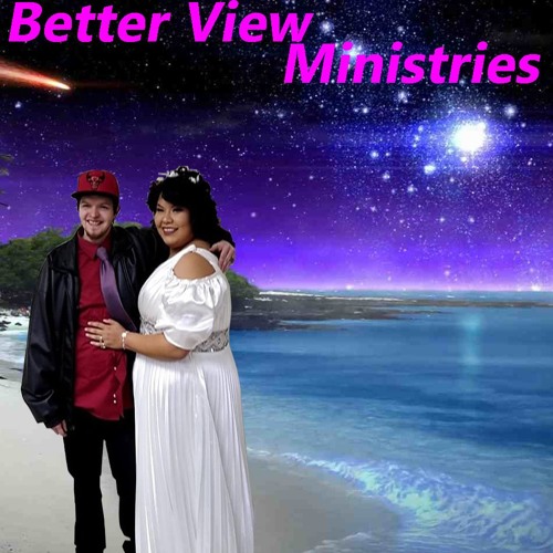 Better View Ministries - Shevach