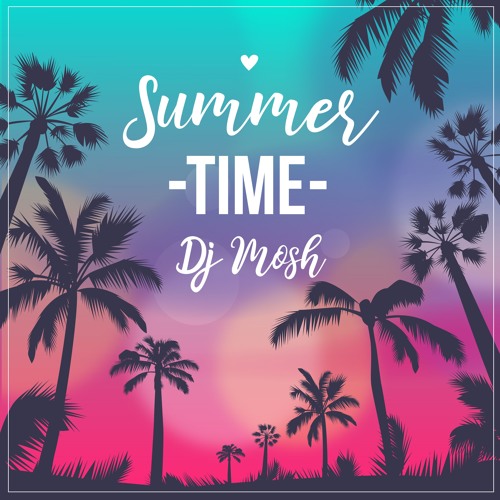 Summer Mikz (Calma & Secreto) [Dj Mosh 2019]