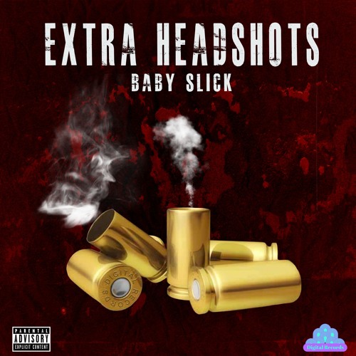 Baby Slick - Extra Headshots