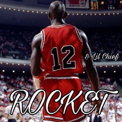 ROCKET (12 n Lil Chief) prod. JACK MARLOW