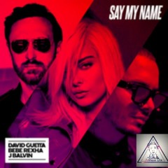 David Guetta, Bebe Rexha & J Balvin - Say My Name (Anhuar Dix Remix)
