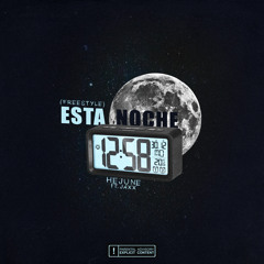 Esta Noche Freestyle Ft. Jaxx