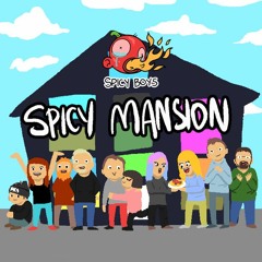 Spicy Mansion Theme Song