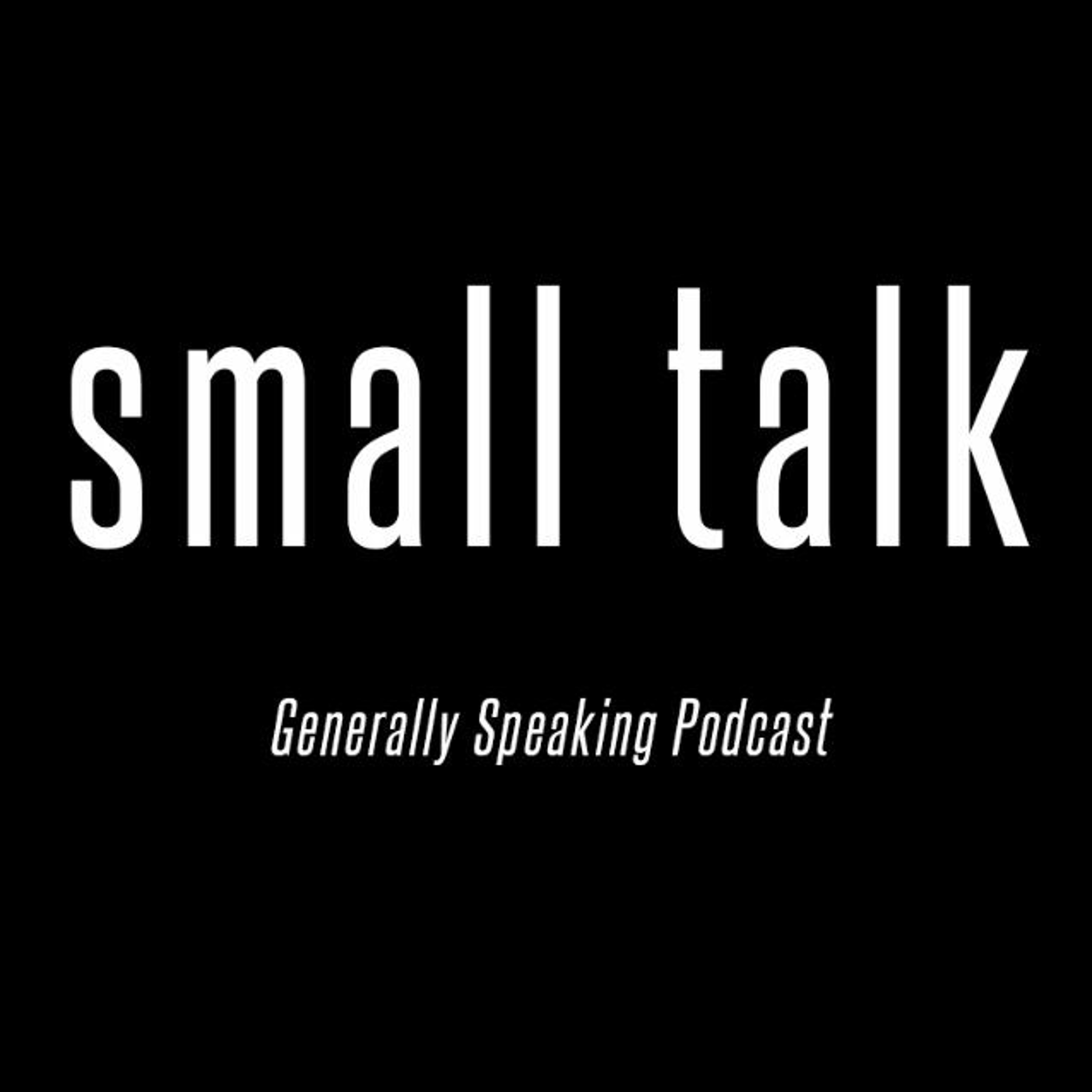 Small Talk #6 | iPhone notifications are annoying, and other updates