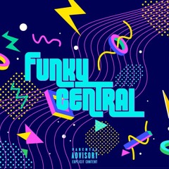 Funky Central (feat. DVP) (prod. P.SOUL)