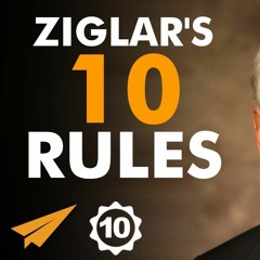 Zig Ziglar  RULES FOR SUCCESS!