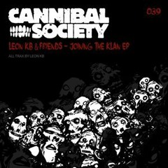 Closer than you think  (original mix) LEON KB feat LEDH - Cannibal Society | Holland