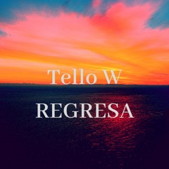 Tello W - Regresa