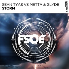 Sean Tyas Vs Metta & Glyde - Storm (SoundCloud Teaser)