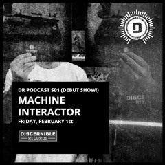 Machine Interactor - DR Podcast S01 - 01- 02 - 2019
