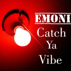 Catch Ya Vibe (prod. CRCL)