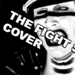 The Fight Song-Marilyn Manson(cover)