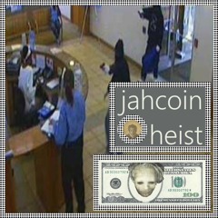jahcoin heist
