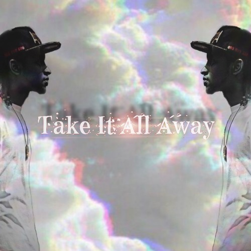 Andre Right Take it all away