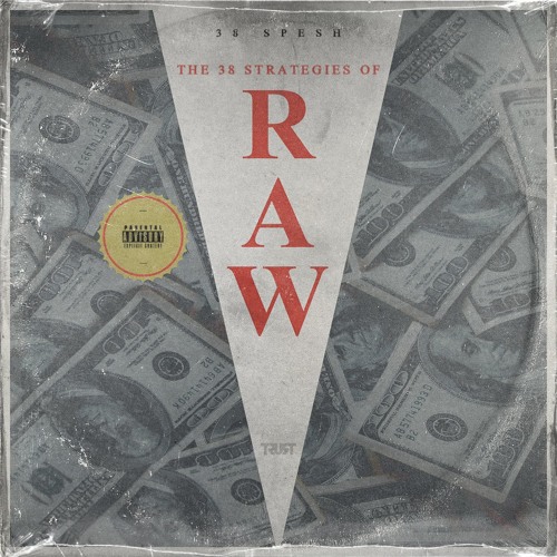 5. TRUST GANG Ft. Klass Murda, Green Double, Benny The Butcher (produced By 38 Spesh) (raw)