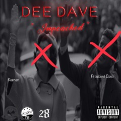Dee Dave - Impeached