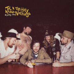 TK & The Holy Know-Nothings - Emmanuel