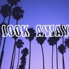 Look Away (Remix)