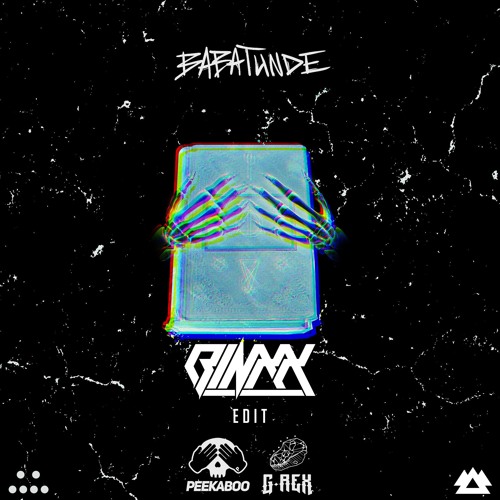 PEEKABOO & G REX - BABATUNDE [BINXX EDIT]
