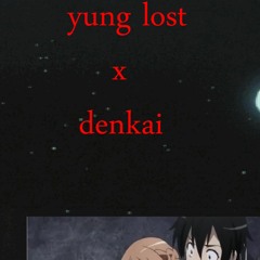 Denkai - 🌹teenage remedy🌹 ft. yung lost(slowed)