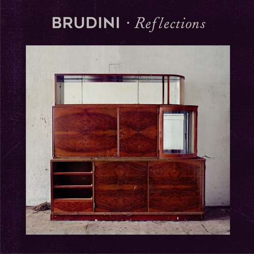 Brudini - Reflections (Single)