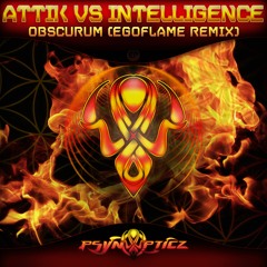 Attik Vs Intelligence - Obscurum ( Egoflame RMX ) FREE RELEASE ON BANDCAMP