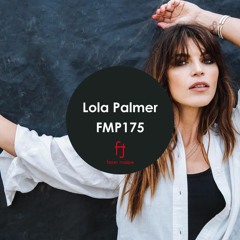 Fasten Musique Podcast 175 | Lola Palmer
