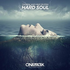 Dimatik & Mike Rivera - Hard Soul [#16 ON BEATPORT HARD DANCE CHART!]