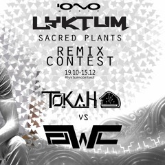 Lyktum - Sacred Plants (Tokah vs Owl Rmx) | FREE DOWNLOAD