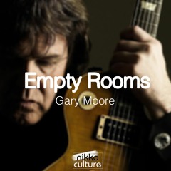 Gary Moore - Empty Rooms (Nikko Culture Remix)