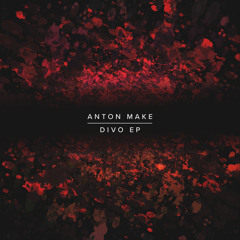 Anton Make - Divo (Original Mix) [Replug]
